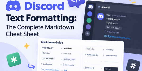 Discord Text Formatting: The Complete Markdown Cheat Sheet