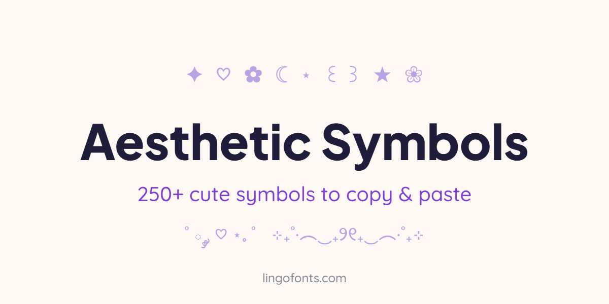 Aesthetic symbols to copy and paste: stars, hearts, flowers, moons and dividers