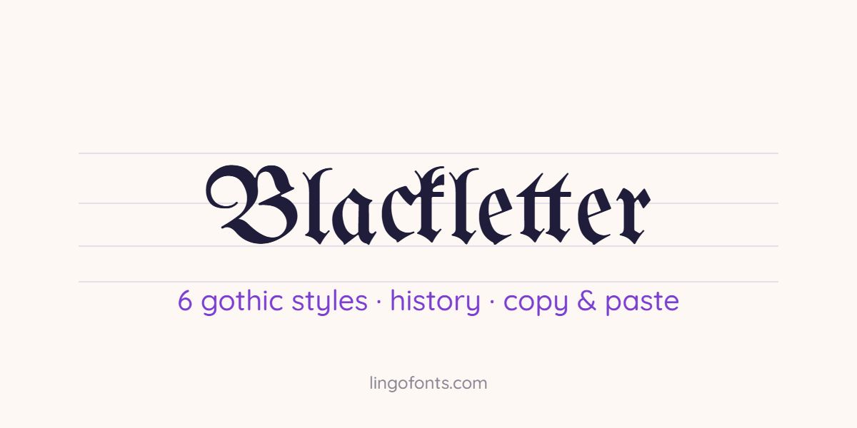 Blackletter font guide: the word Blackletter written in a Fraktur style gothic font