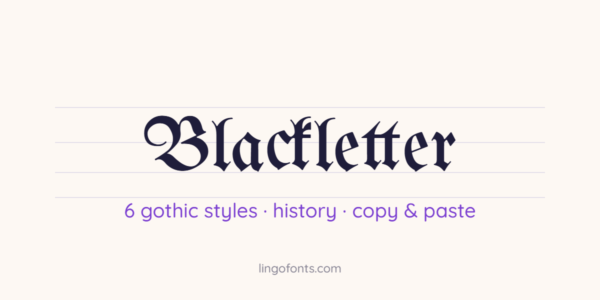 Blackletter font guide: the word Blackletter written in a Fraktur style gothic font