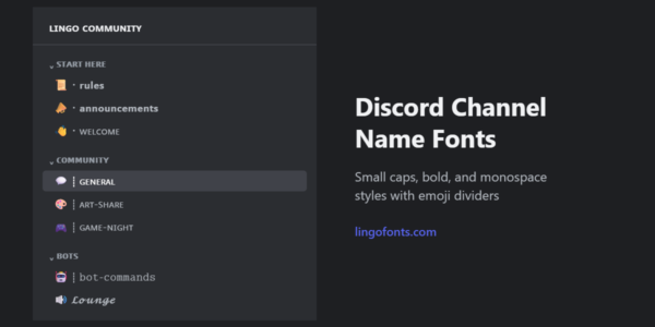 Discord channel name fonts example: server channel list styled with bold, small caps, and monospace Unicode text
