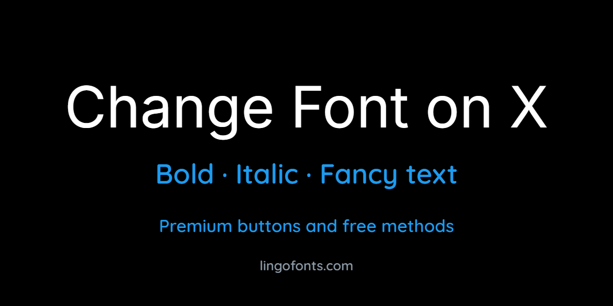 How to change font on X (Twitter) with bold and italic text