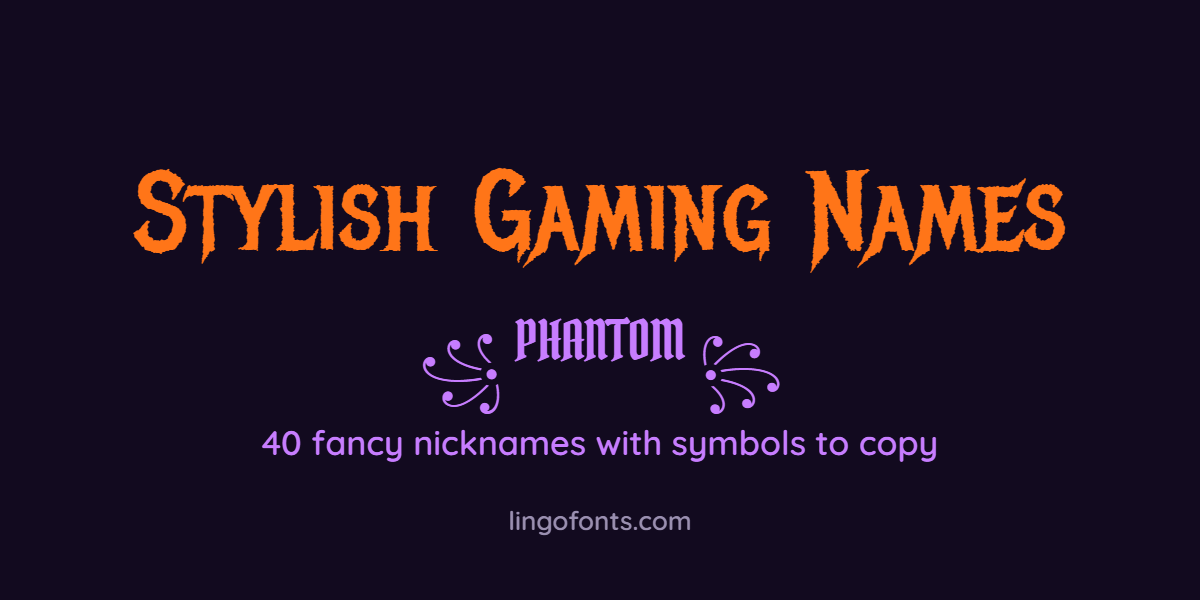 Stylish gaming names with fancy fonts and symbols
